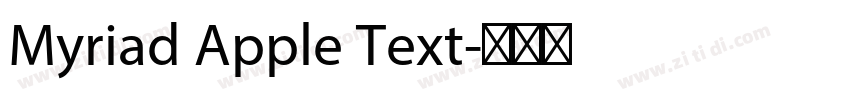 Myriad Apple Text字体转换 Myriad Apple Text字体转换